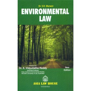 Asia Law house's Enviornmental Law For B.S.L & L.L.B by Dr. S. R. Myneni